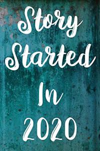Story Started In 2020
