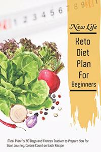 New Life Keto Diet Plan For Beginners
