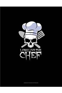 Long Live the Chef