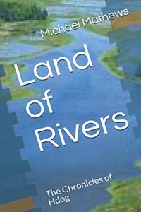 Land of Rivers