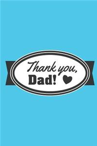 Thank You Dad!