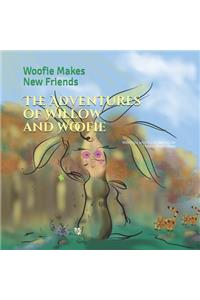 The Adventures of Willow and Woofie