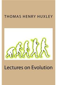 Lectures on Evolution