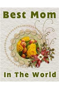 Best Mom In the World