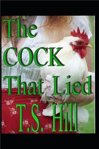 The Cock That Lied