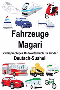 Deutsch-Suaheli Fahrzeuge/Magari Zweisprachiges Bildwörterbuch für Kinder