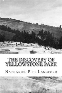 The Discovery of Yellowstone Park