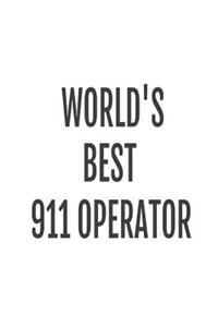 The World's Best 911 Operator