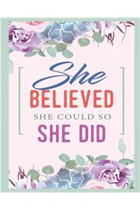 She Believed She Could So She Did