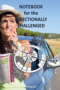 Notebook for the Directionally Challenged