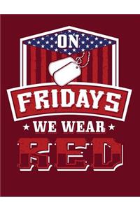 On Fridays We Wear Red