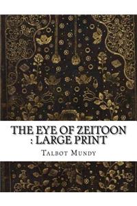 The Eye of Zeitoon