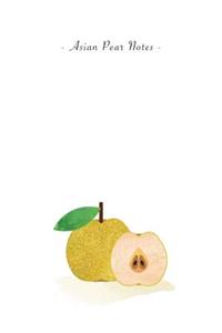 Asian Pear Notes