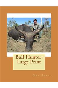 Bull Hunter