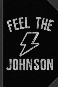 Feel the Johnson Journal Notebook