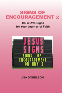 Signs of Encouragement 2