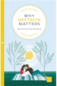 Why Oxytocin Matters