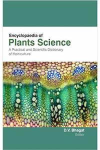 Encyclopaedia of Plants Science : A Practical & Scientific Dictionary of Horticulture (3 Vol)