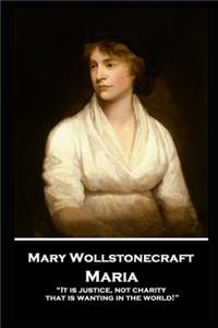 Mary Wollstonecraft - Maria