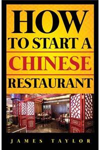 How to Start a Chinese Restaurant