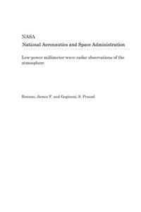 Low-Power Millimeter-Wave Radar Observations of the Atmosphere