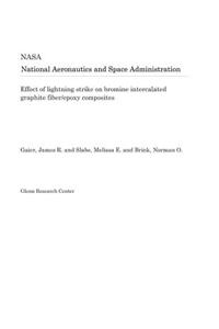 Effect of Lightning Strike on Bromine Intercalated Graphite Fiber/Epoxy Composites