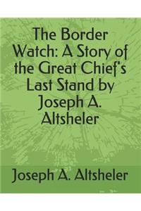 The Border Watch