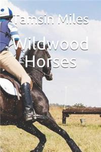 Wildwood Horses