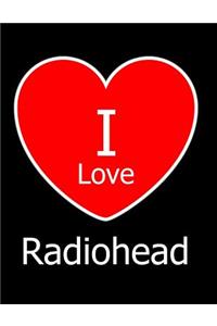 I Love Radiohead