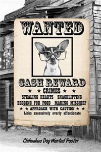 Chihuahua W Glasses Dog Wanted Poster