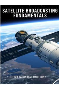 Satellite Broadcasting Fundamentals