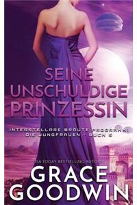 Seine unschuldige Prinzessin