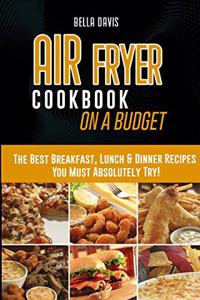 Air Fryer Cookbook on a Budget