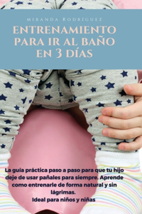 Entrenamiento de Baño Para Niños Pequeños En 3 Días