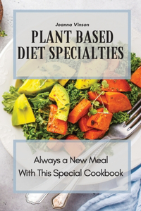 Plant Based Diet Specialties