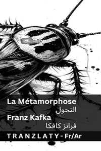 La Métamorphose / التحول