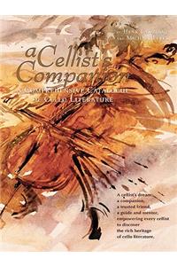 A Cellist's Companion: A Comprehensive Catalogue of Cello Literature