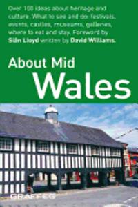About Wales Pocket Series: About Mid Wales