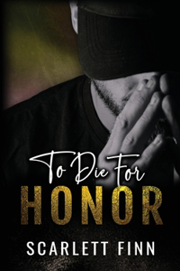 To Die for Honor