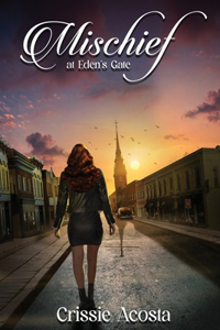 Mischief at Eden's Gate