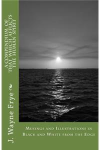 Musings and Illustrations in Black and White from the Edge