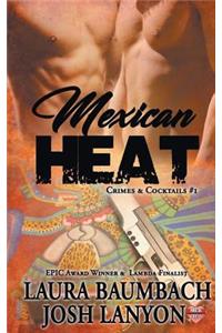 Mexican Heat #1 Crimes&cocktails Series