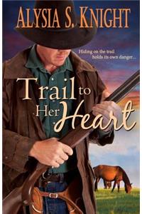 Trail to Her Heart
