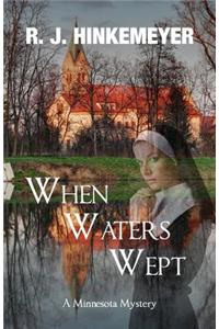 When Waters Wept