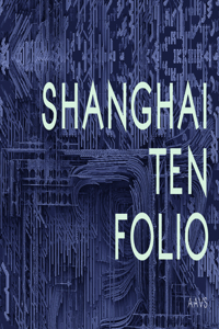 Shanghai Ten Folio