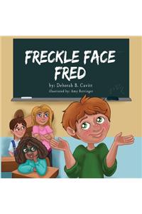 Freckle Face Fred