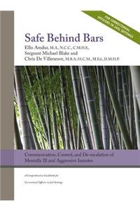 Safe Behind Bars