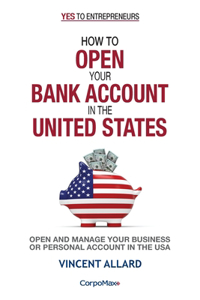 How to Open Your Bank Account in the United States