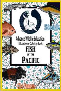 Fish of the Pacific Advance Wildlife Educational Coloring Book