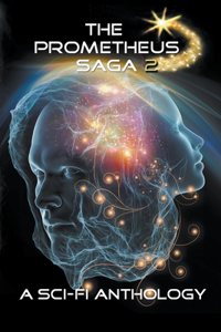 Prometheus Saga Volume 2